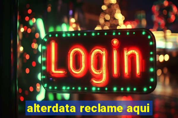 alterdata reclame aqui